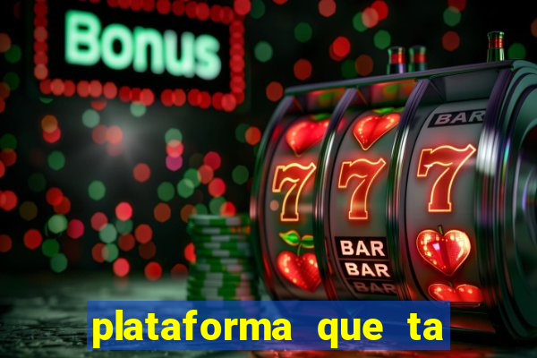 plataforma que ta pagando bem hoje